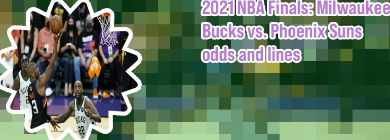 Bucks suns finals odds