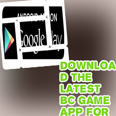 Bc game app download for android latest version